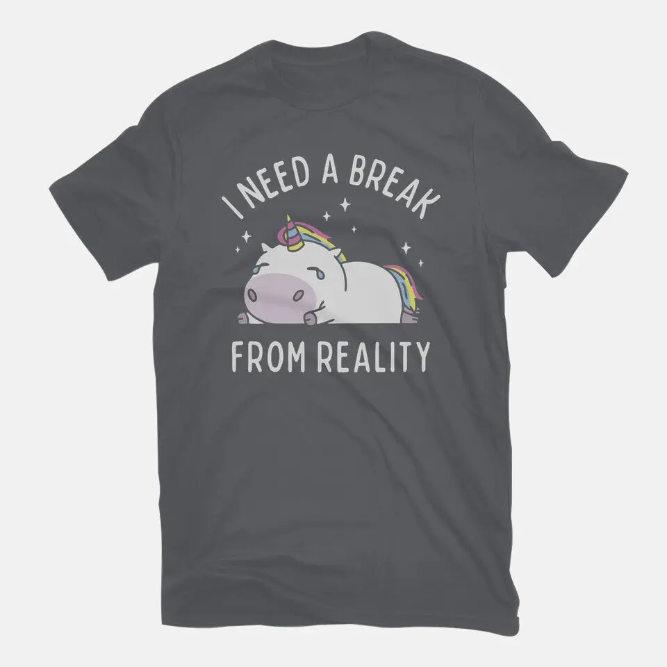 I Need A Break From Reality 11