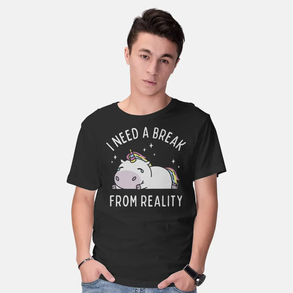 I Need A Break From Reality 7