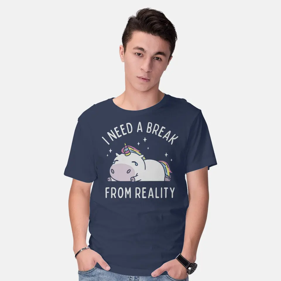 I Need A Break From Reality 2