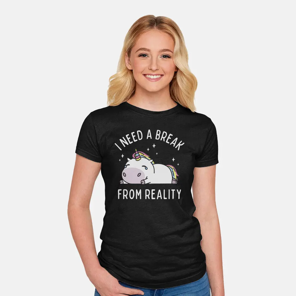 I Need A Break From Reality 6