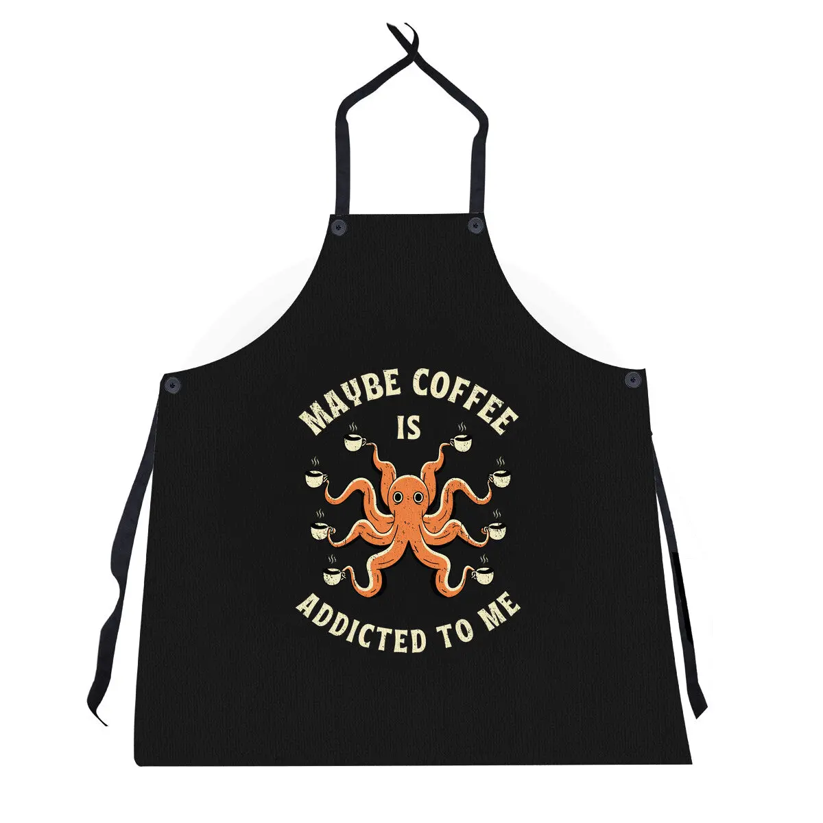 Maybe Coffee Is Addicted To Me 1
