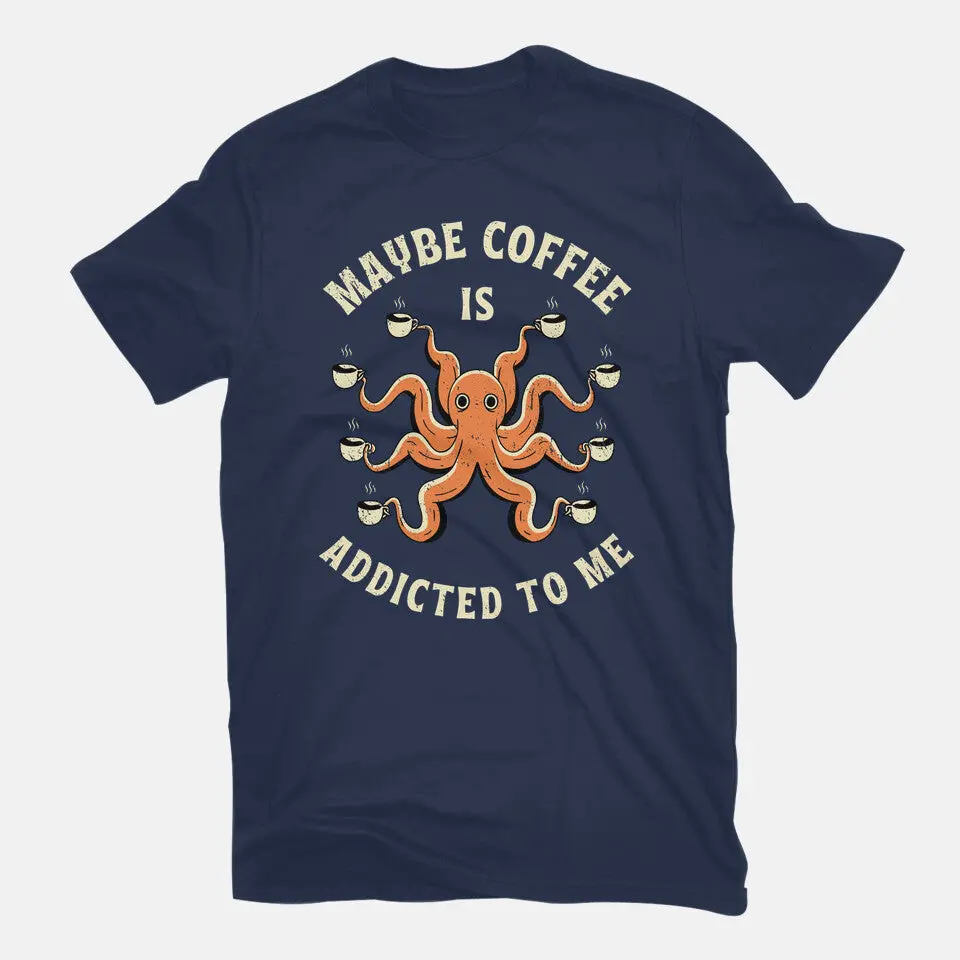 Maybe Coffee Is Addicted To Me 7