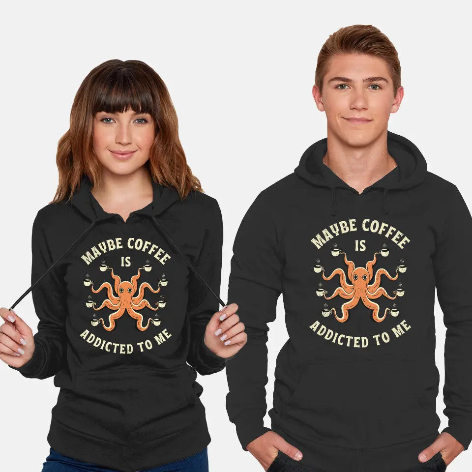 Maybe Coffee Is Addicted To Me 2
