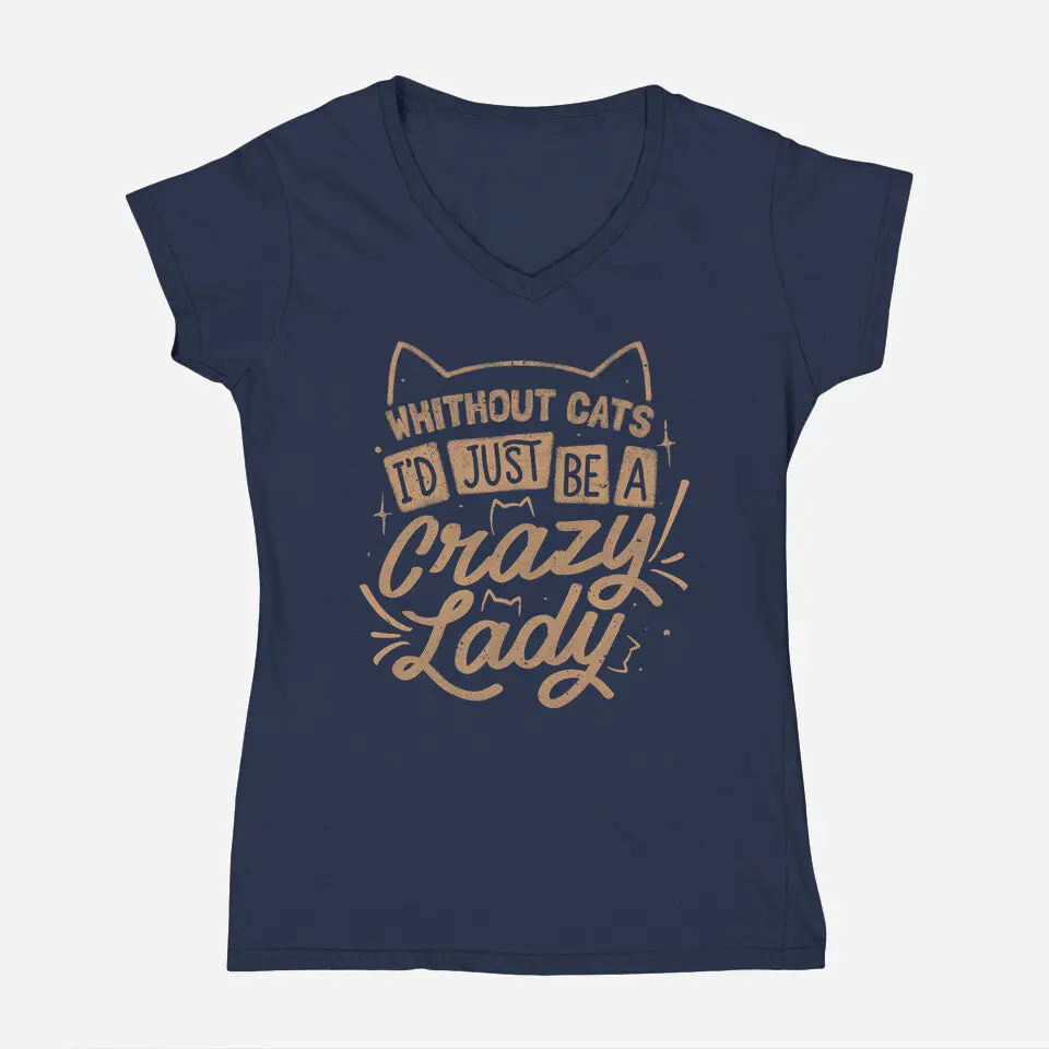 Crazy Lady Without Cats 7