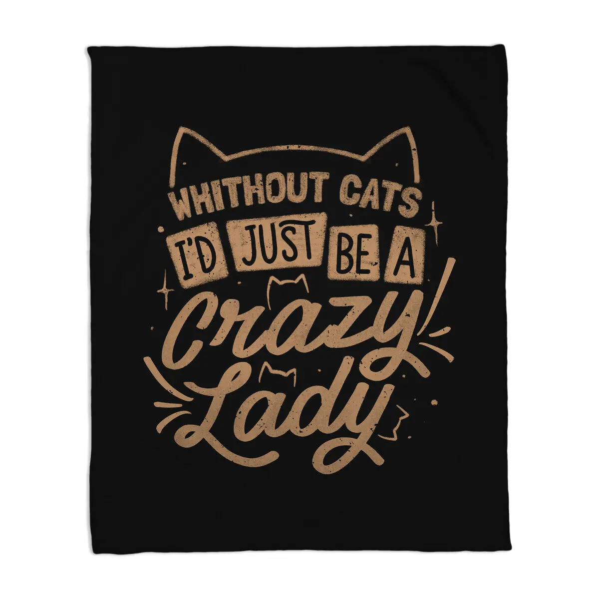 Crazy Lady Without Cats 1