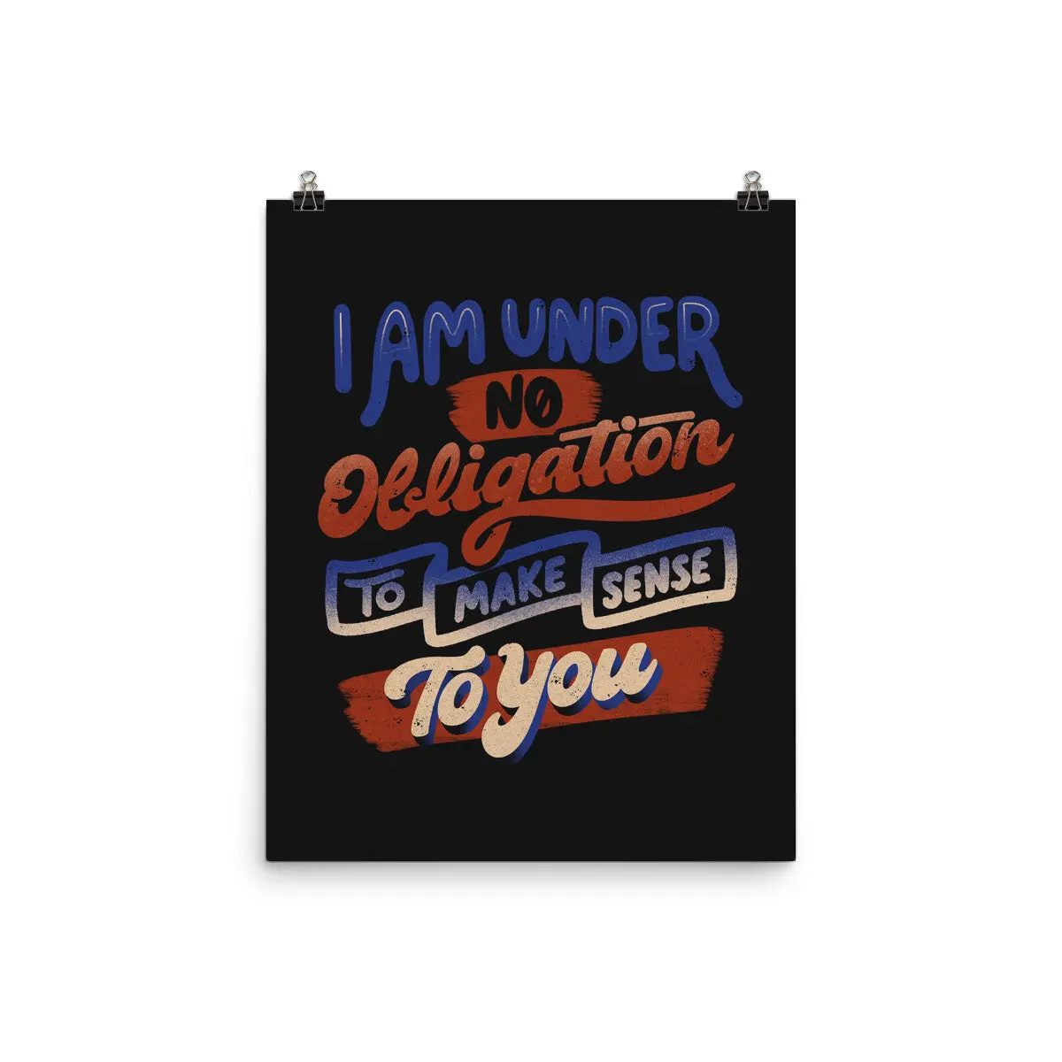 I Am Under No Obligation 1