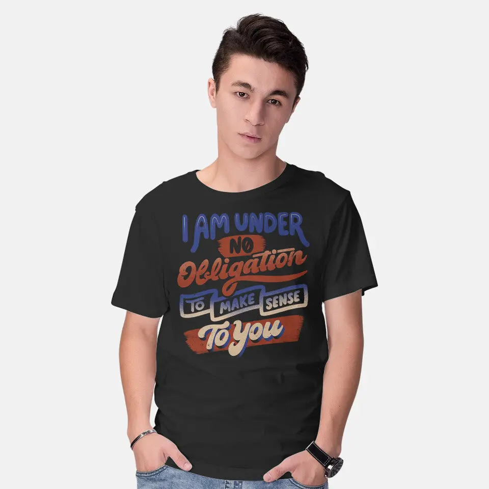 I Am Under No Obligation 2