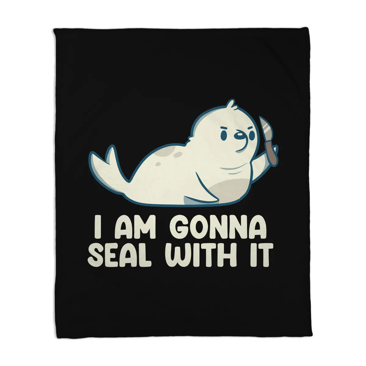 I Am Gonna Seal With It 4