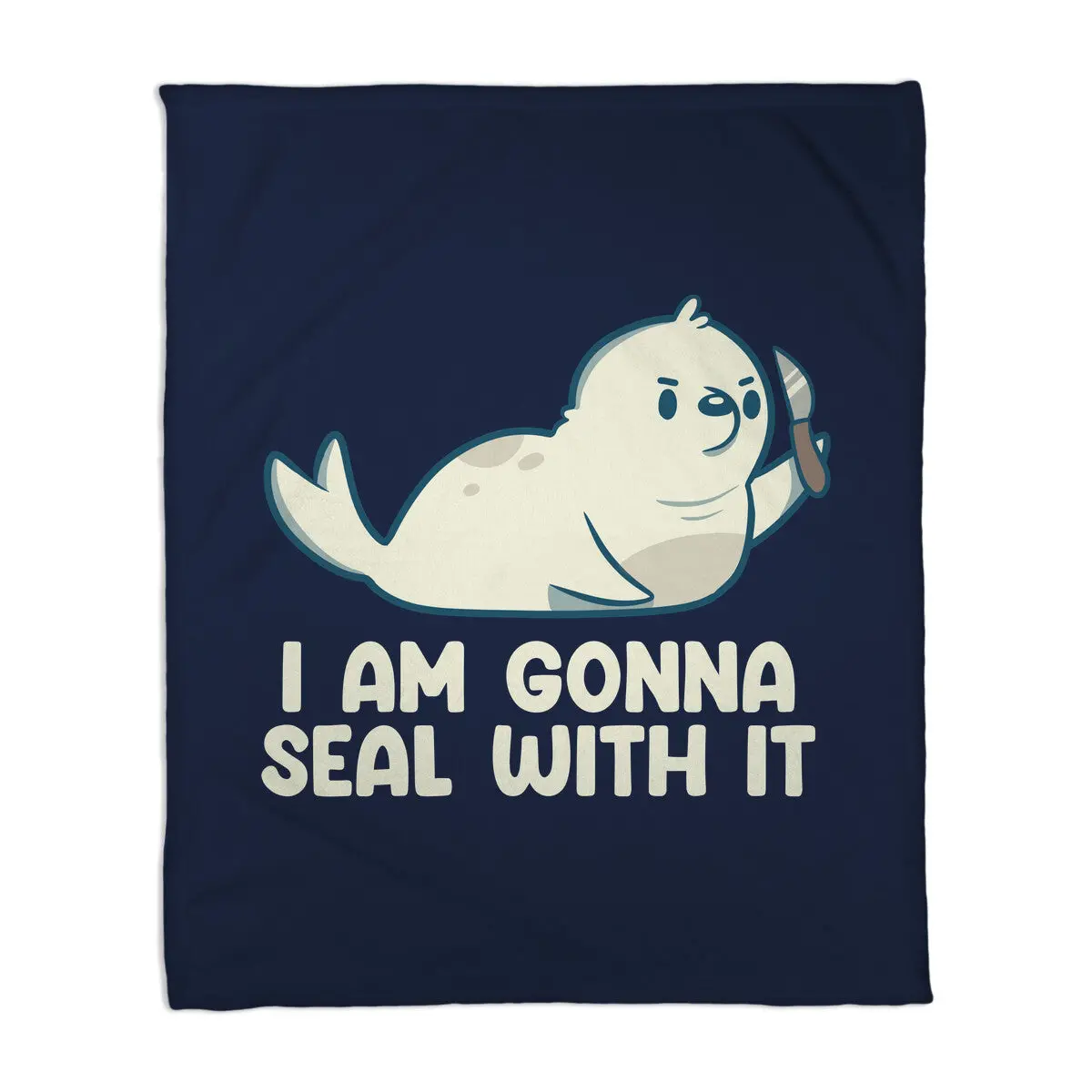 I Am Gonna Seal With It 1