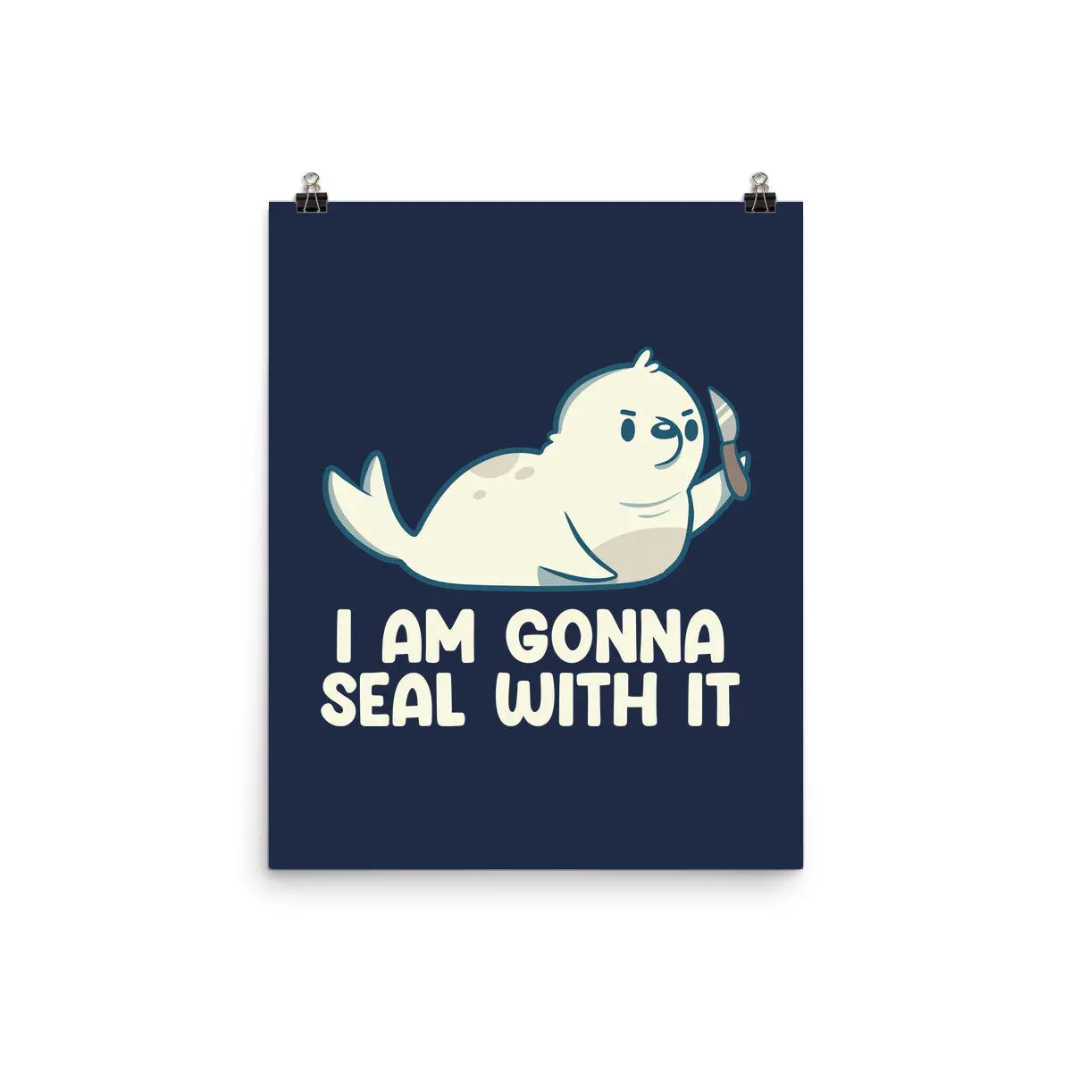I Am Gonna Seal With It 1