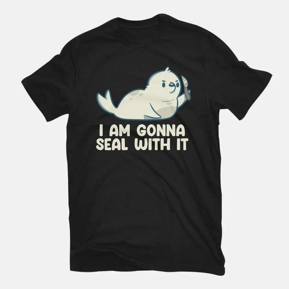 I Am Gonna Seal With It 7