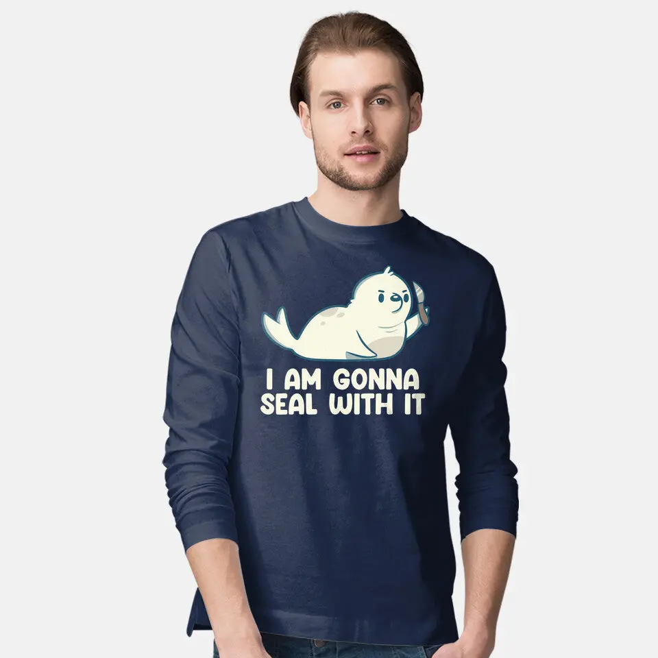 I Am Gonna Seal With It 2