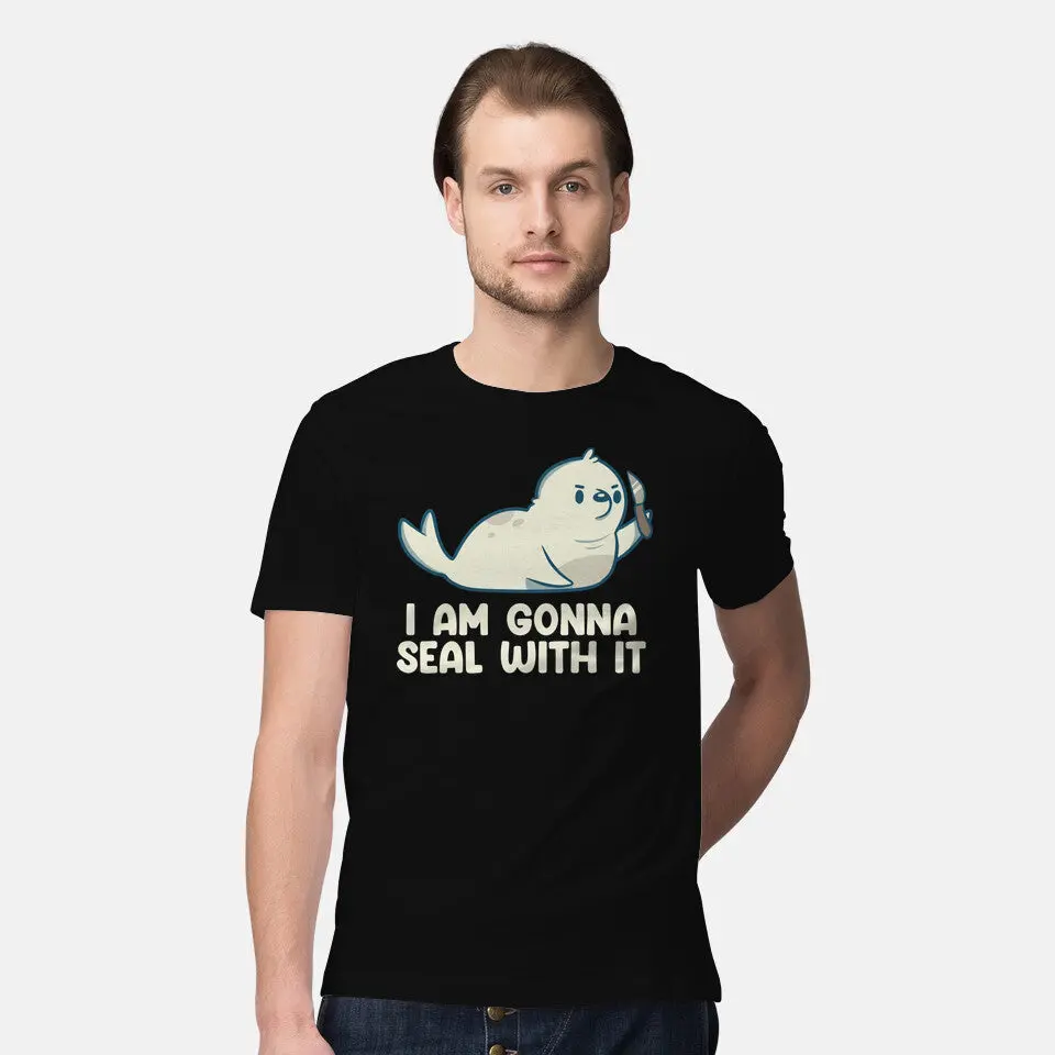 I Am Gonna Seal With It 6