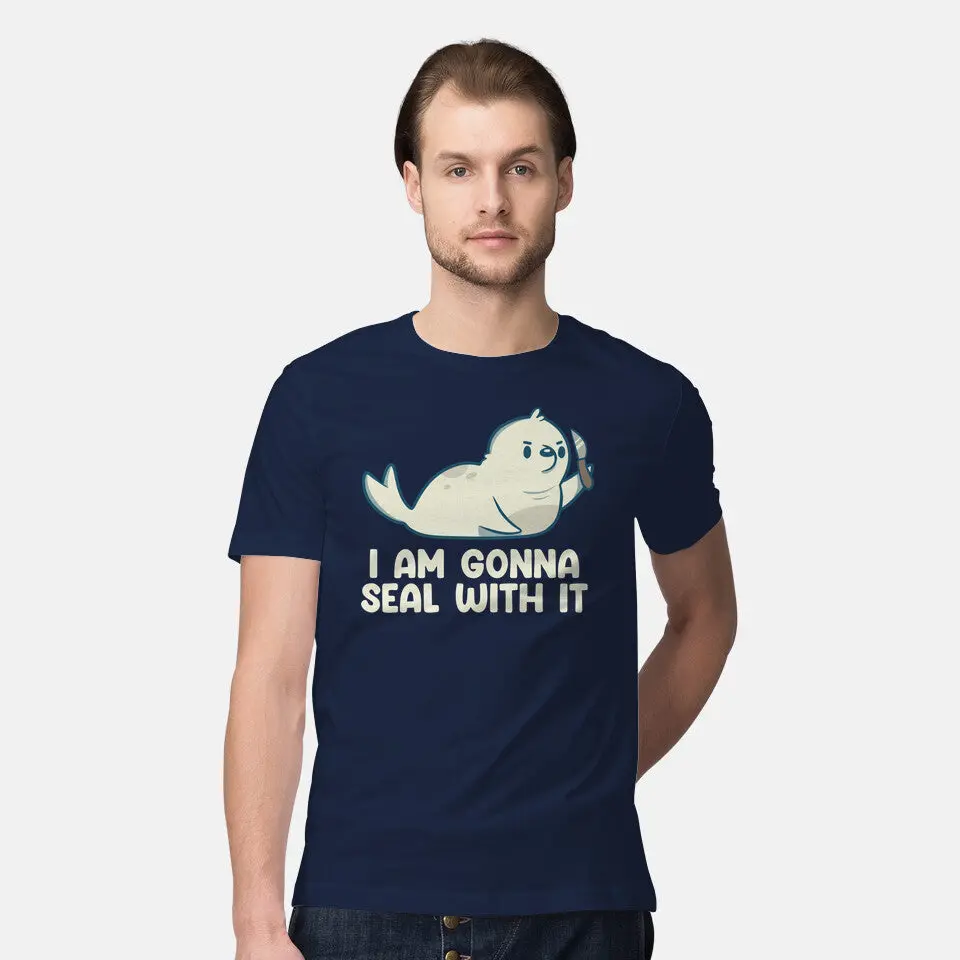 I Am Gonna Seal With It 2
