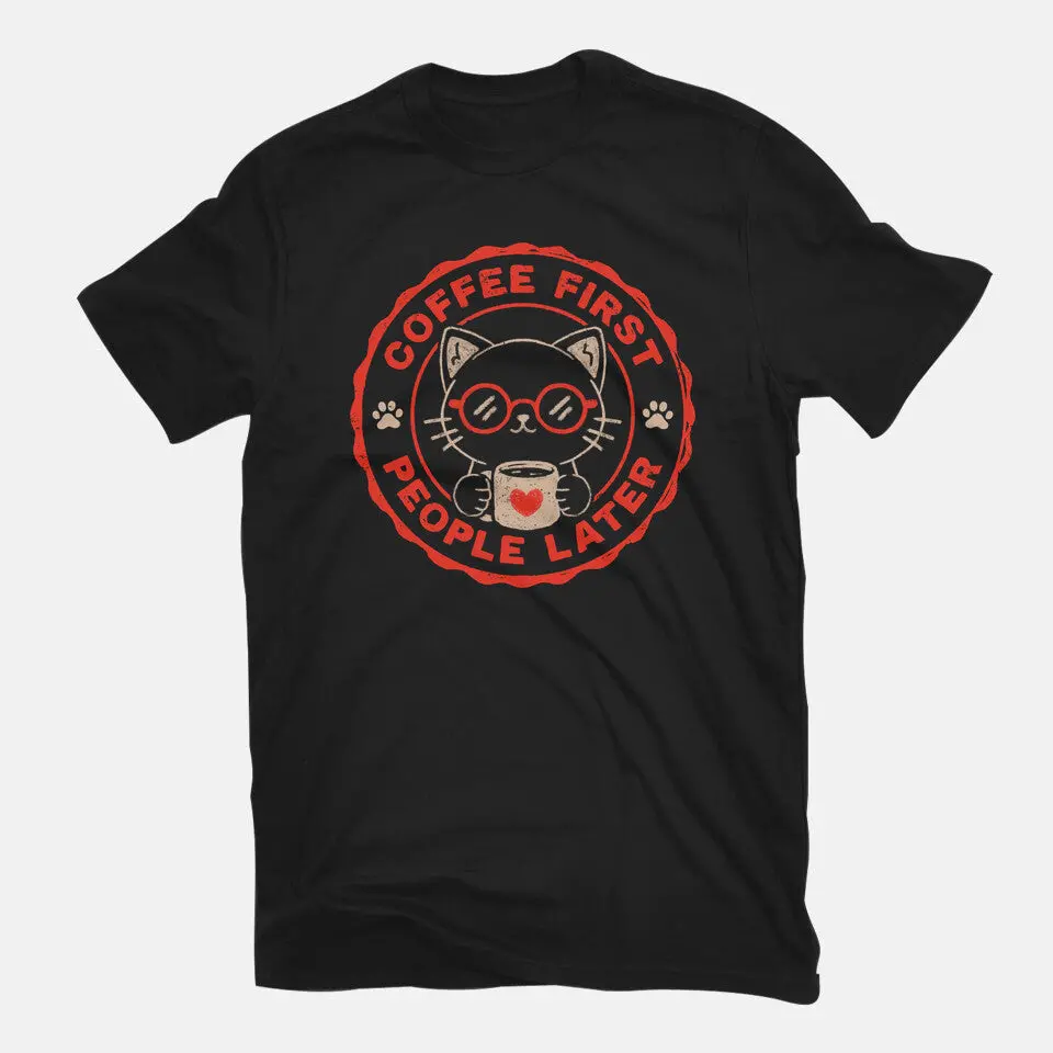 Coffee First People Later 3