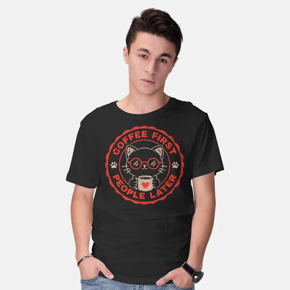 Coffee First People Later 2