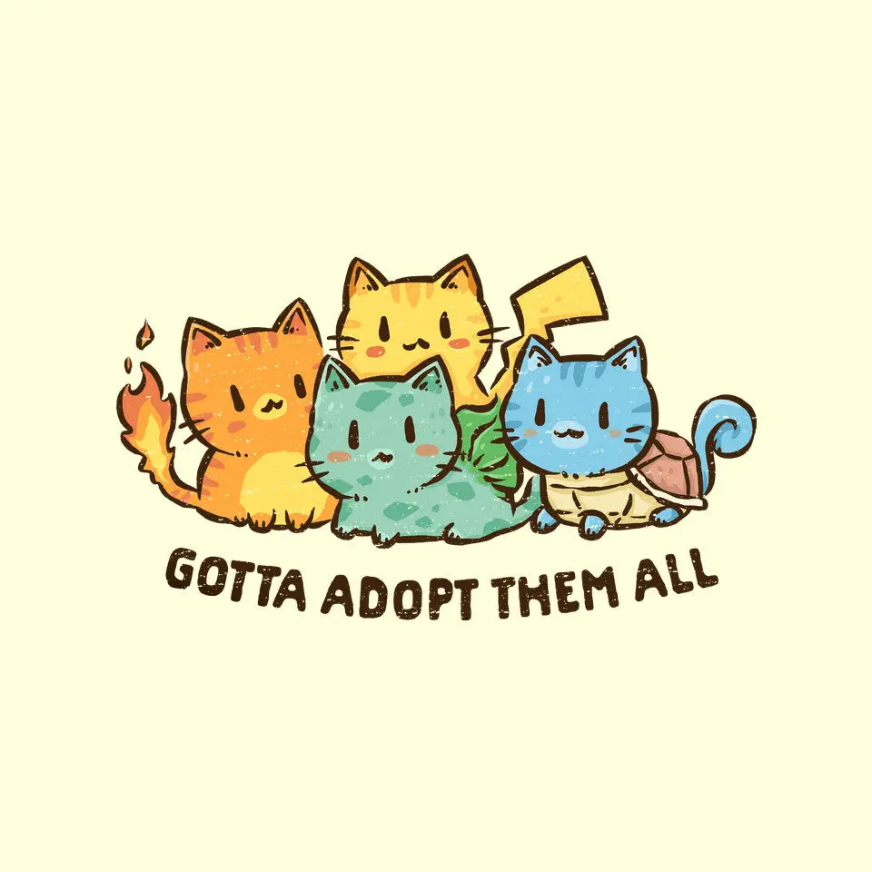 Gotta Adopt Them All 9