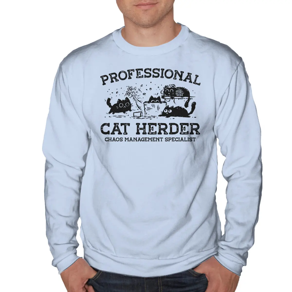 Cat Herder Humor Sweatshirt - Image 4