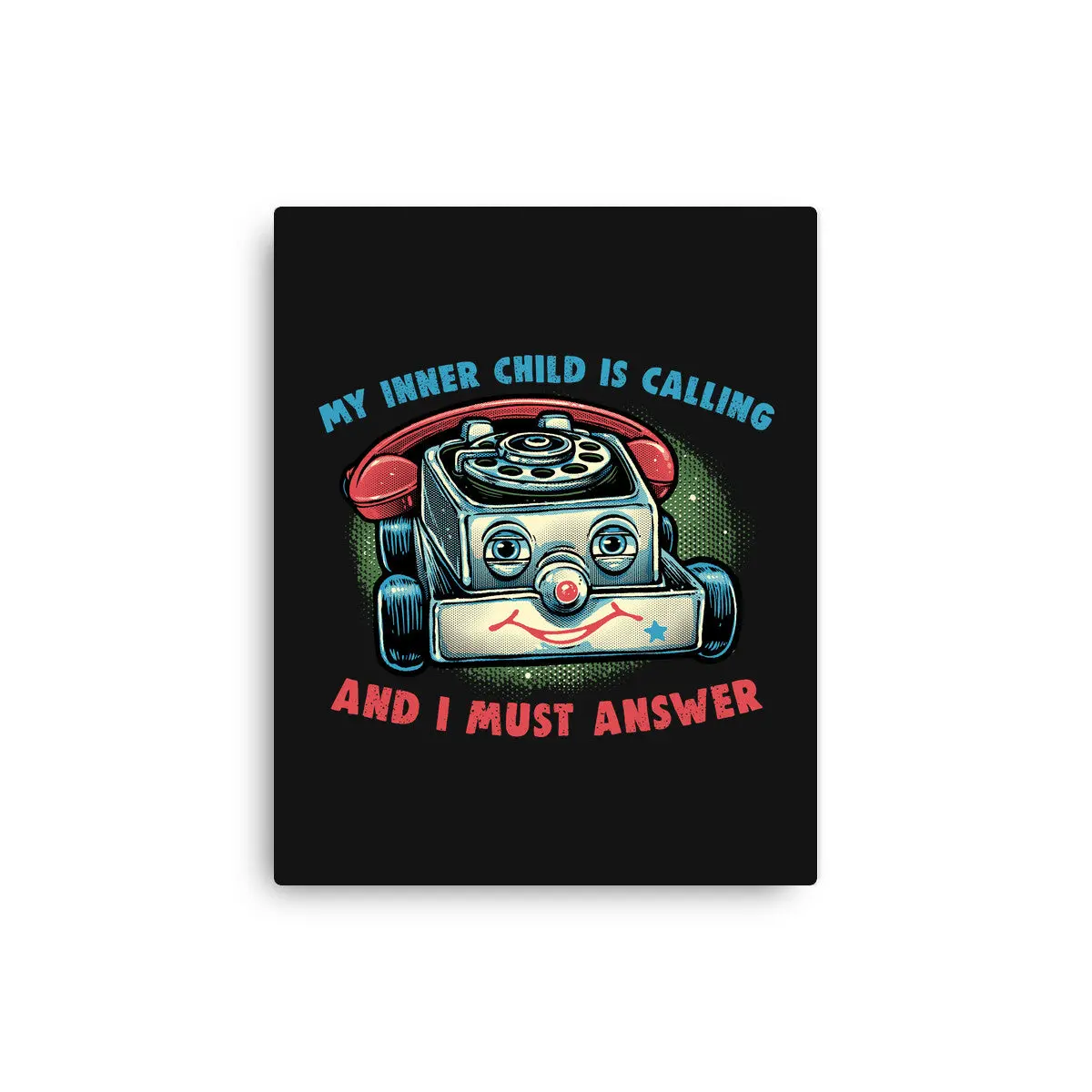 My Inner Child Is Calling 1