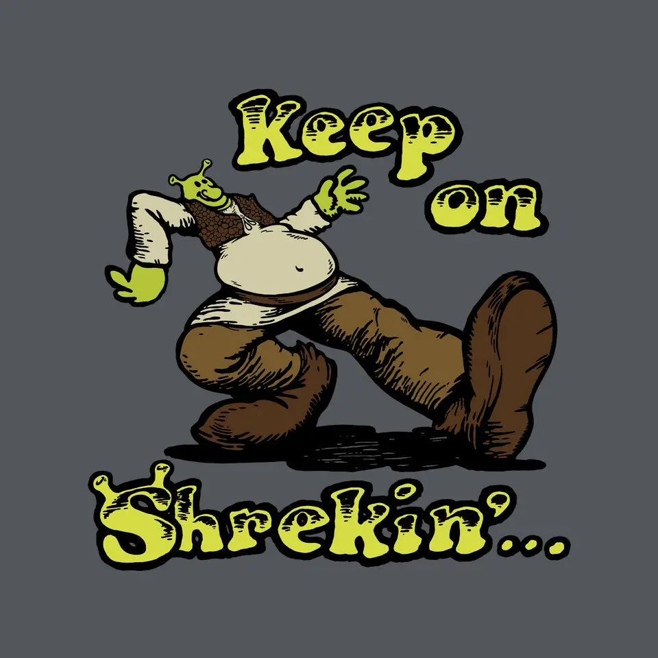 Keep On Shrekin 6