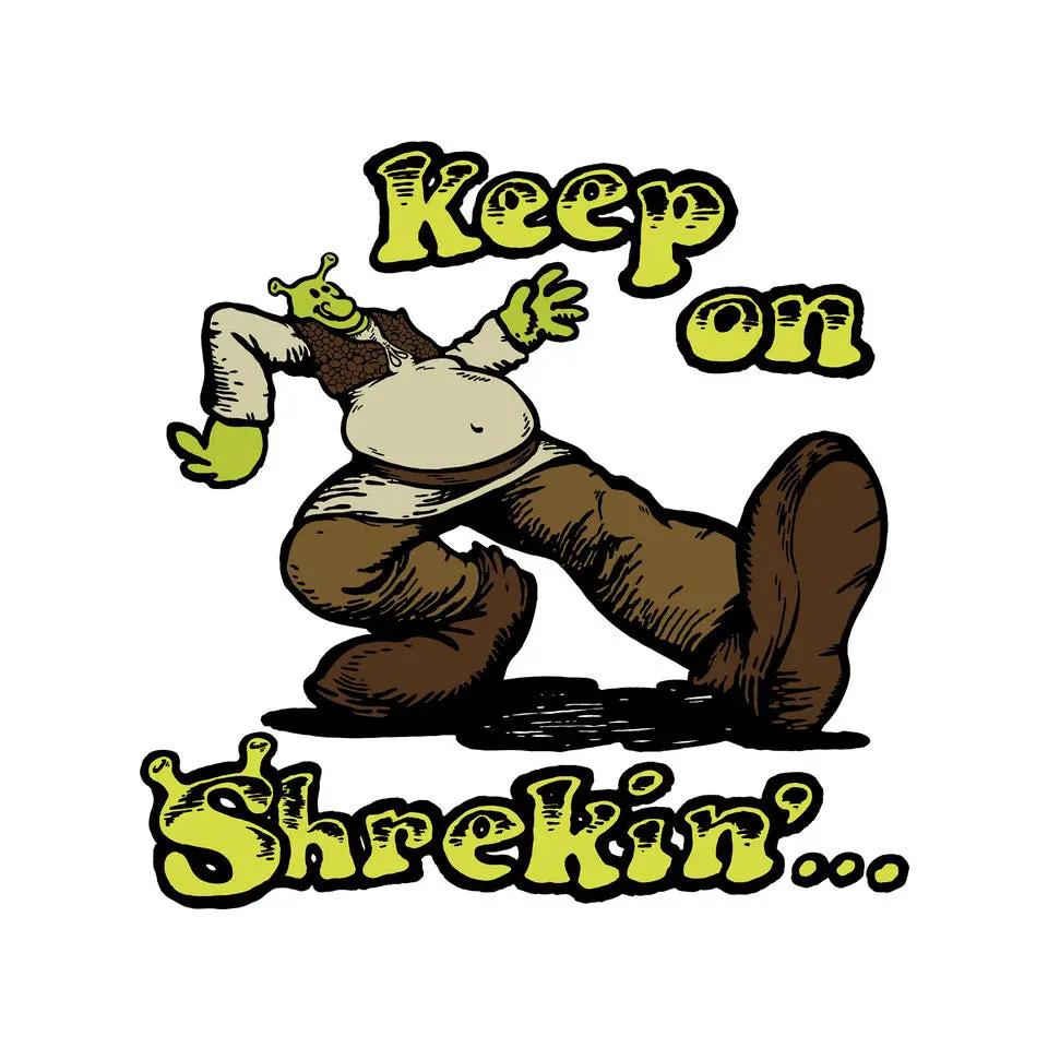 Keep On Shrekin 9