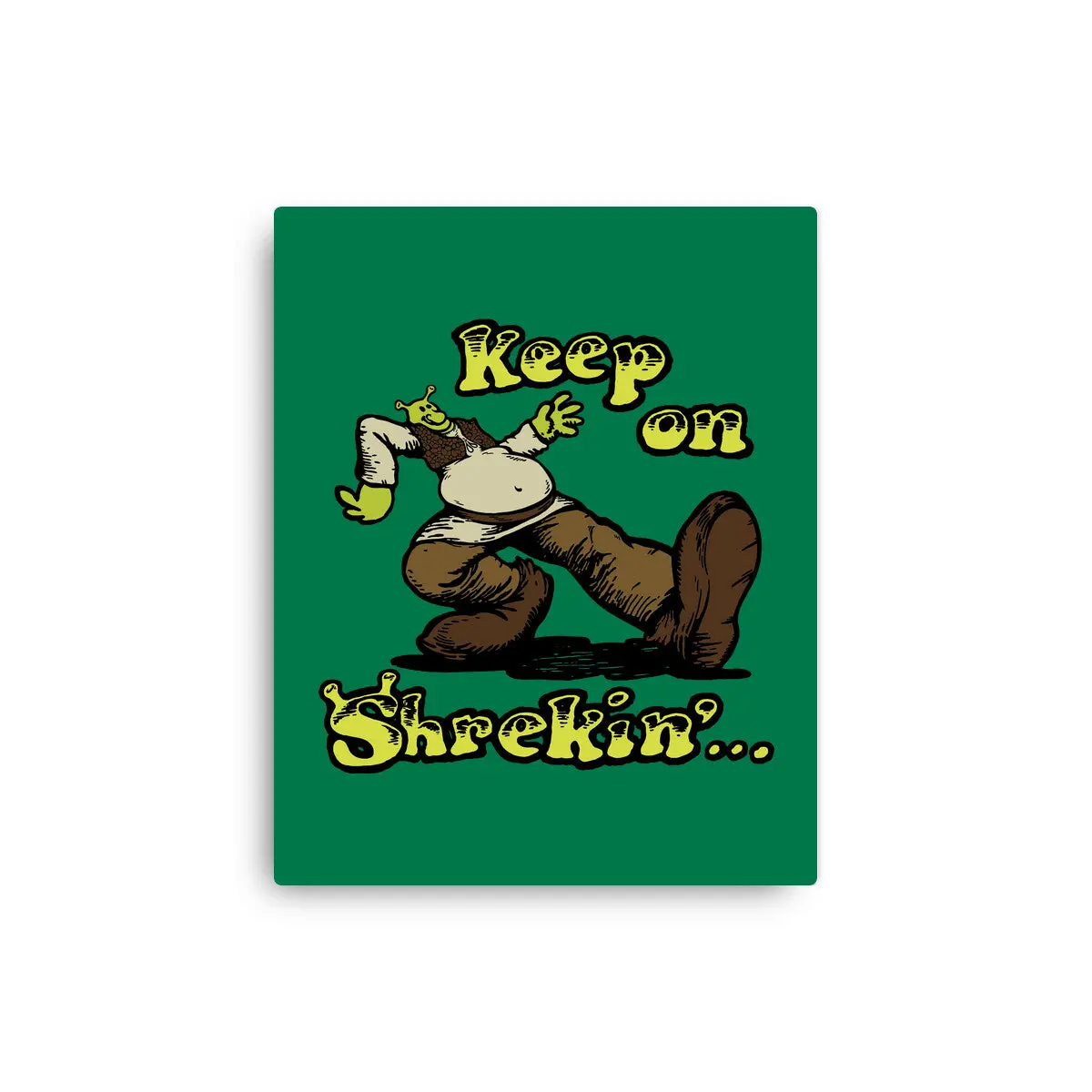 Keep On Shrekin 1