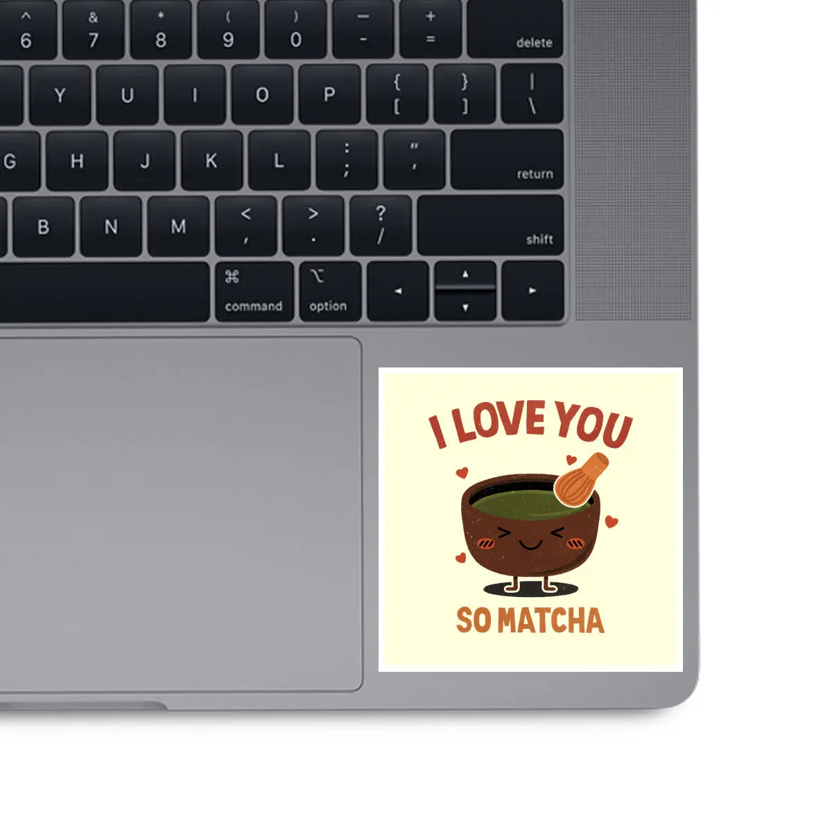 Love You Very Matcha 1