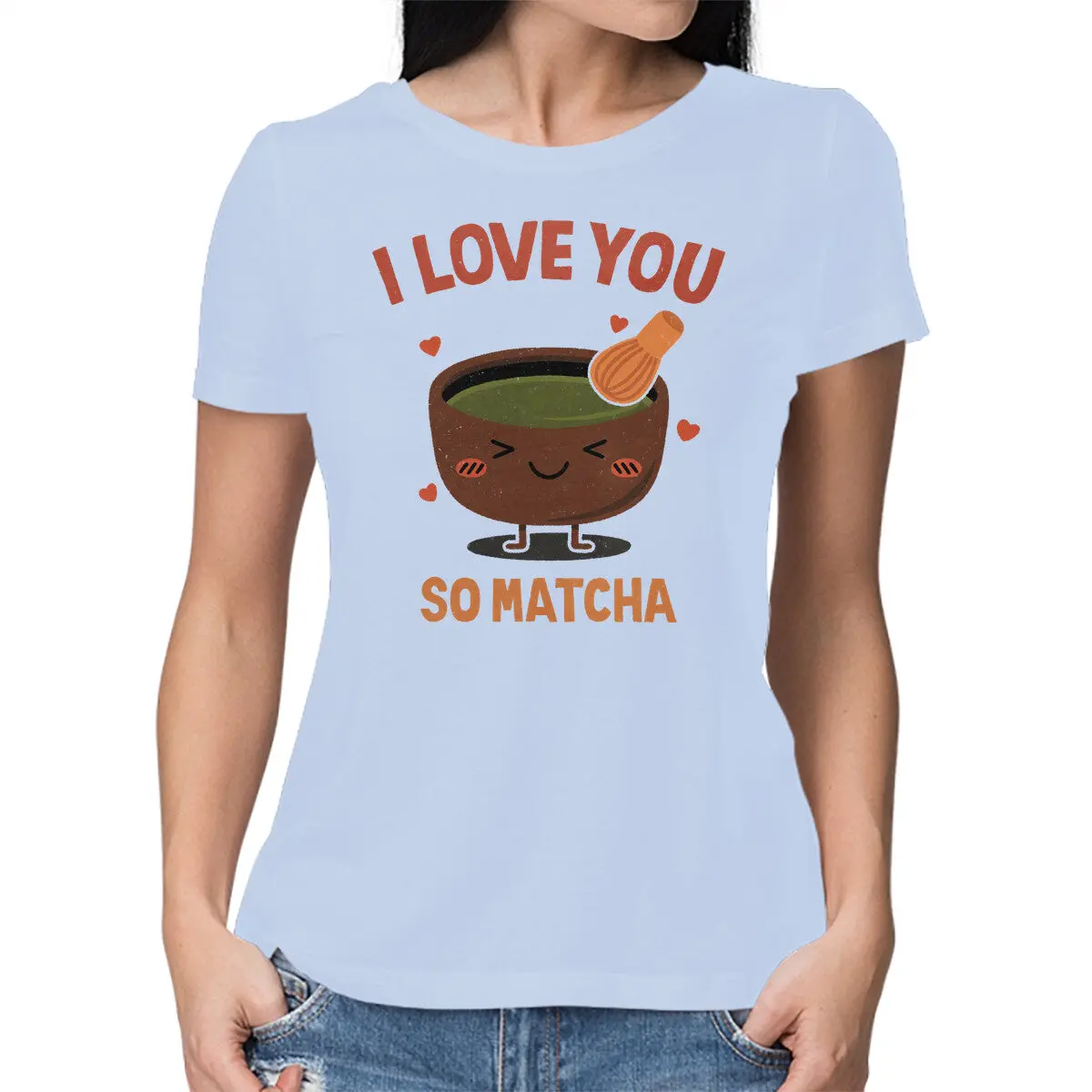 Love You Very Much Matcha Green T-Shirt - Image 9