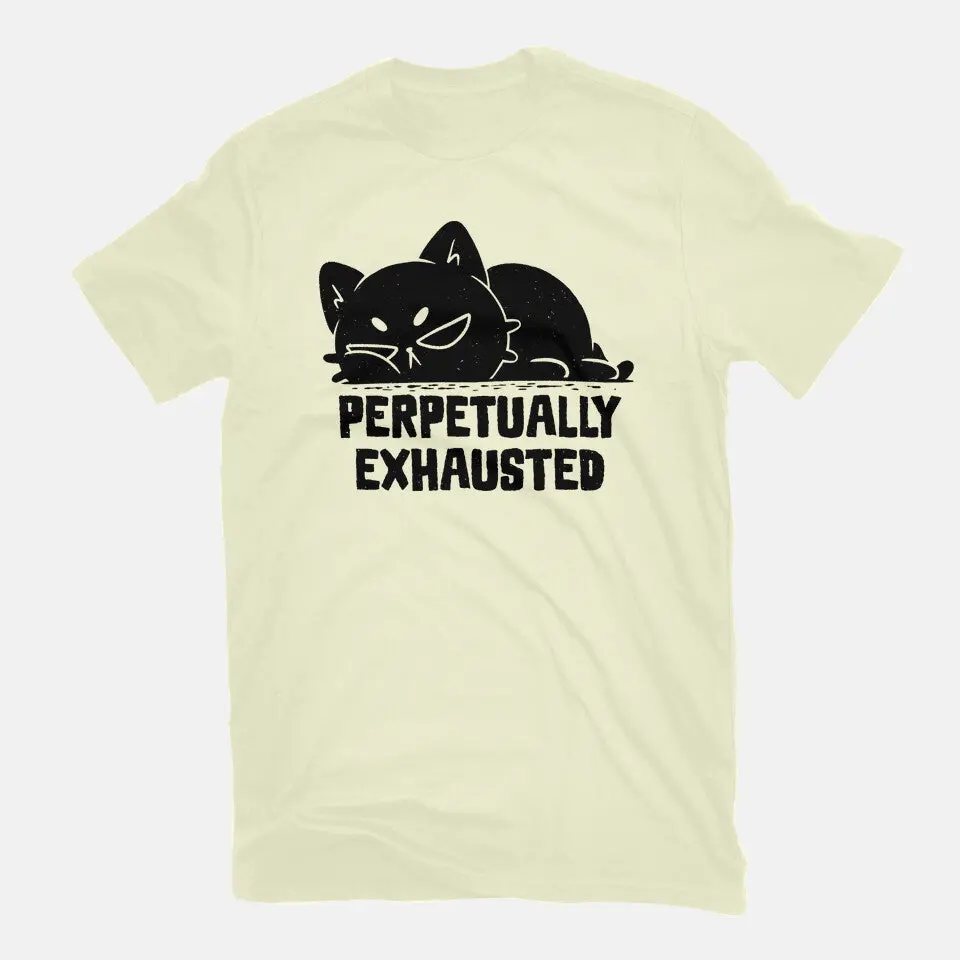 Perpetually Exhausted 11