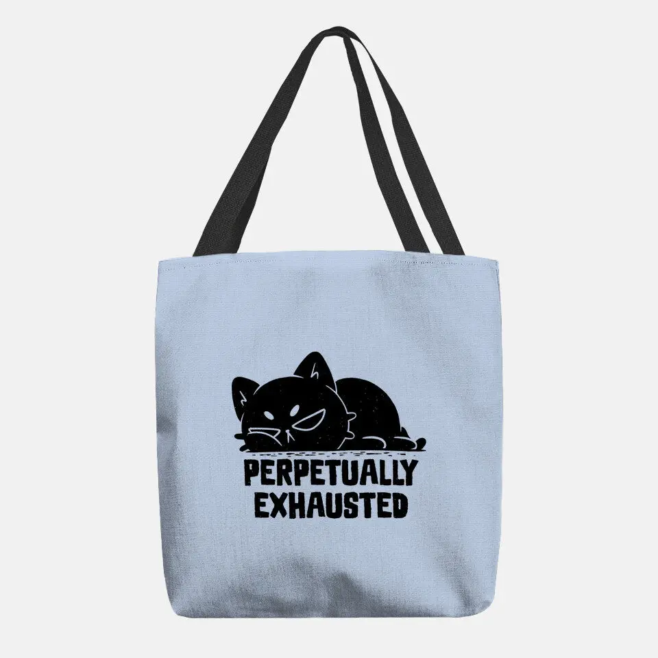 Perpetually Exhausted 2