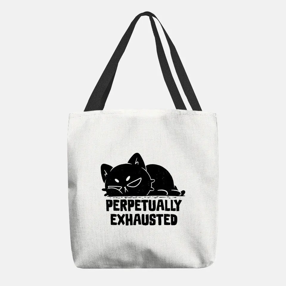 Perpetually Exhausted 5