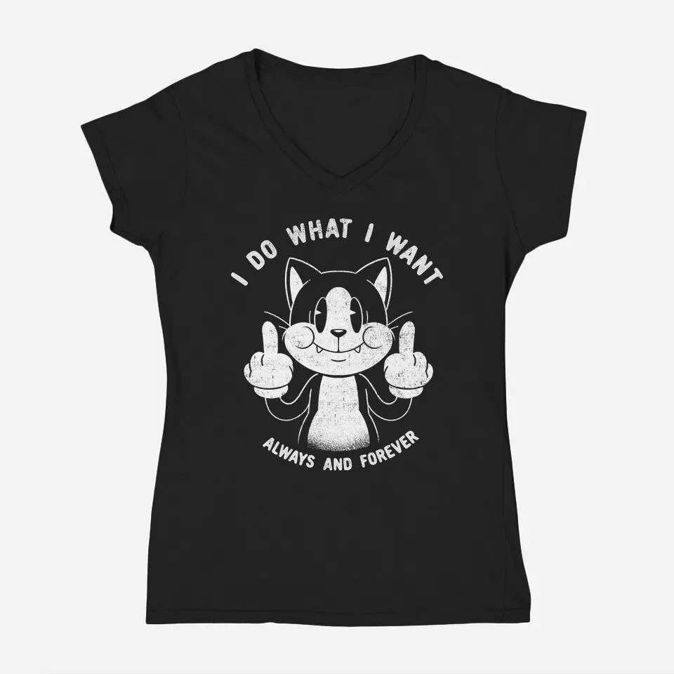 I Do What I Want Funny Cat 3