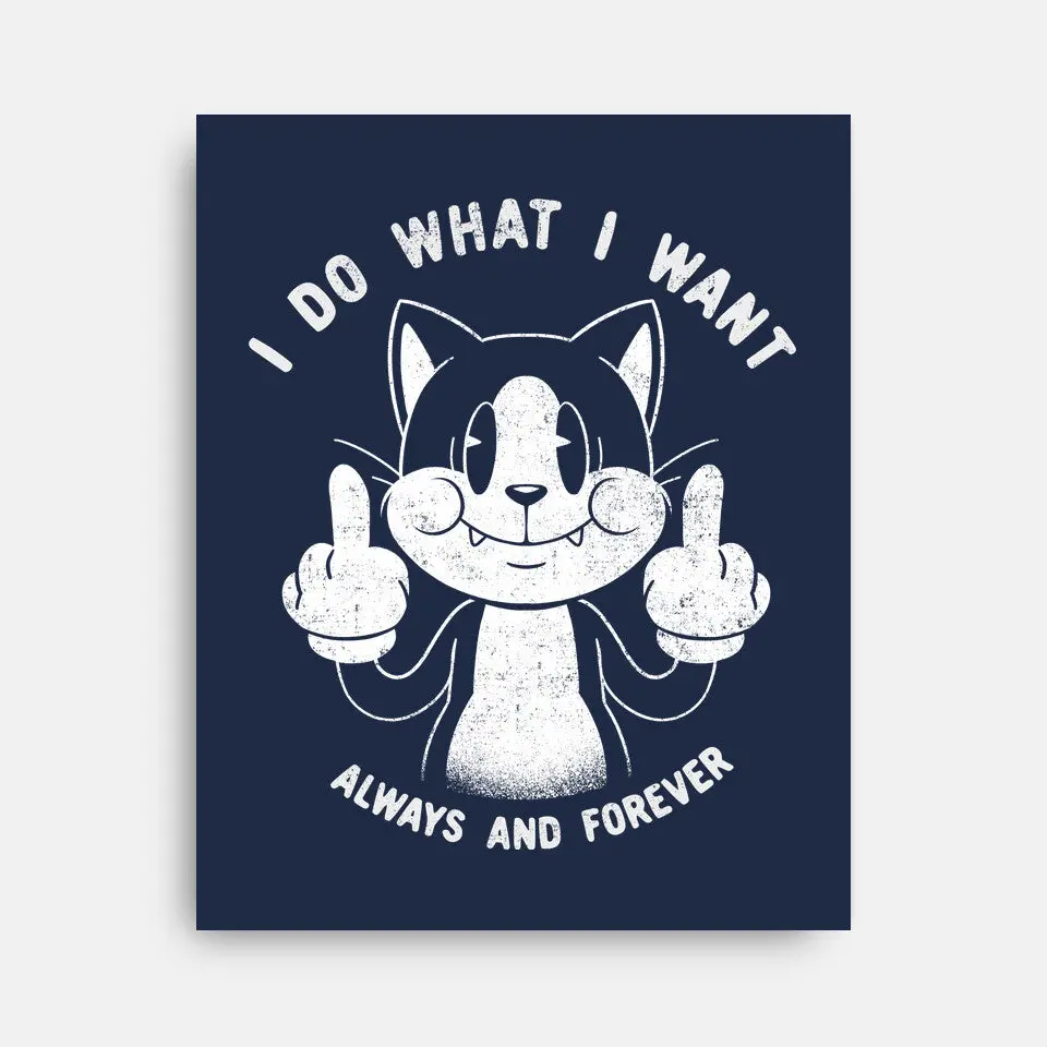 I Do What I Want Funny Cat 5