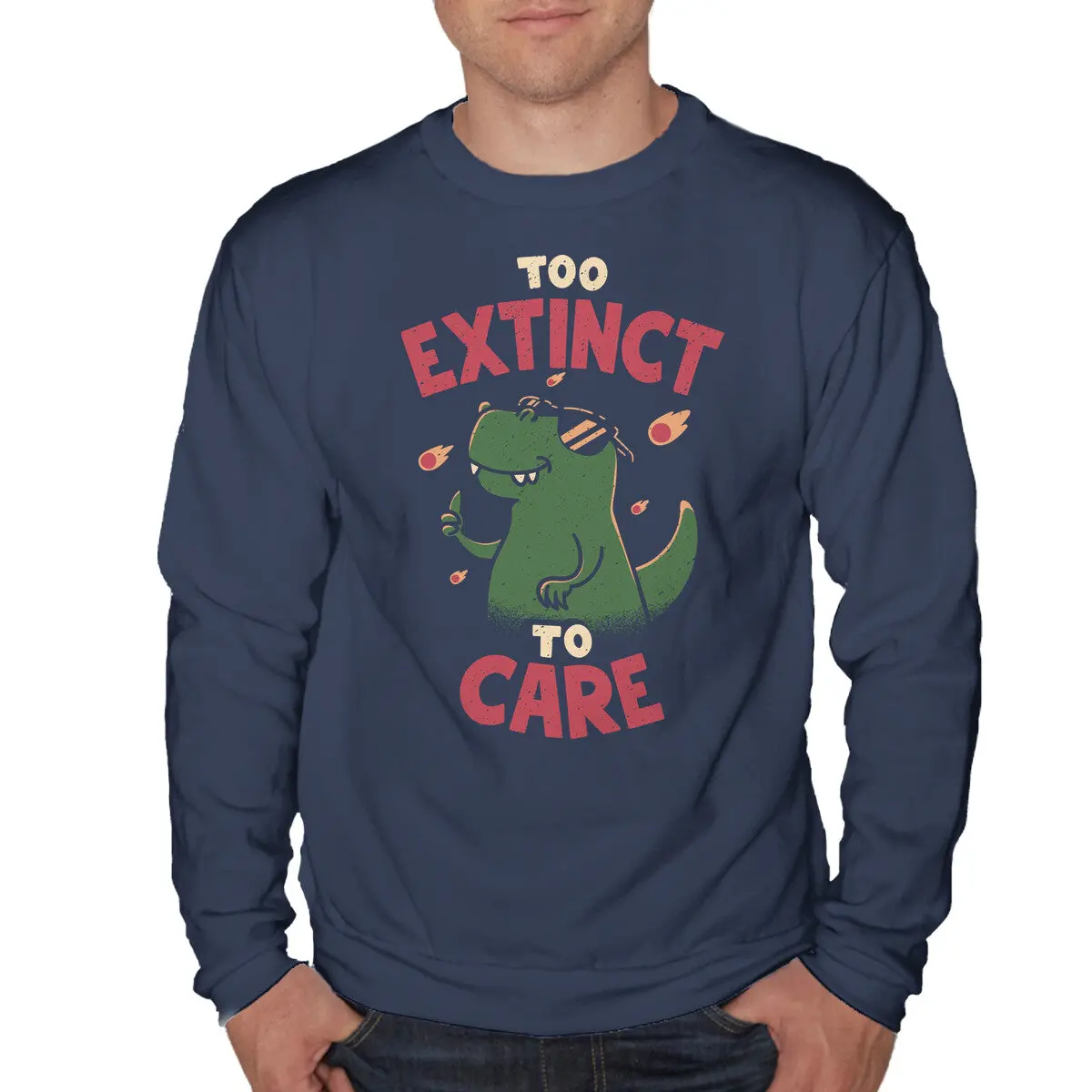 Too Extinct to Care Sweatshirt - Image 4