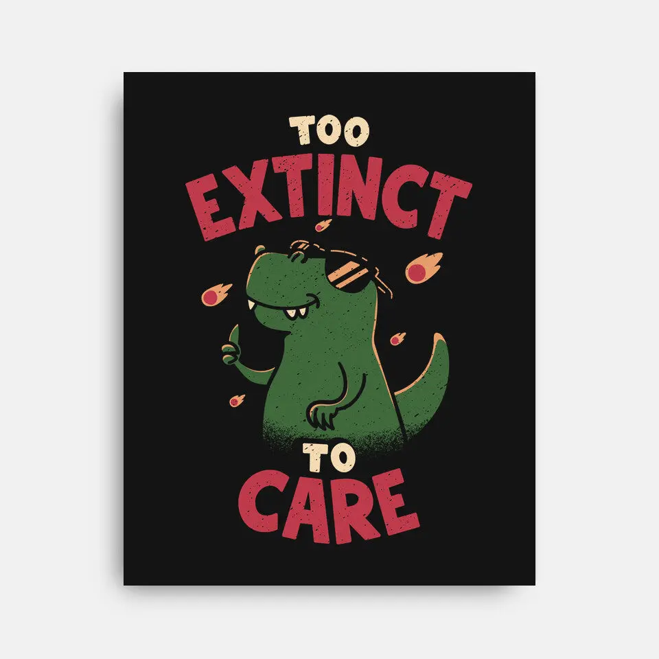 Too Extinct To Care 2