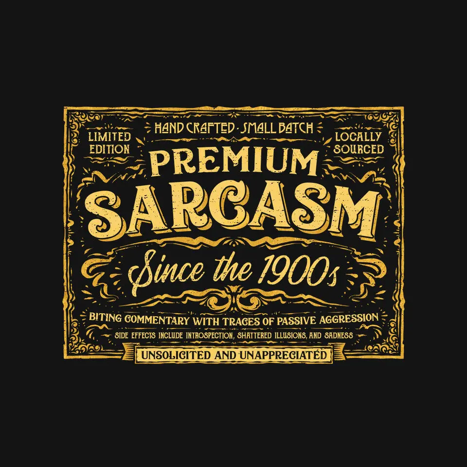 Premium Sarcasm 4