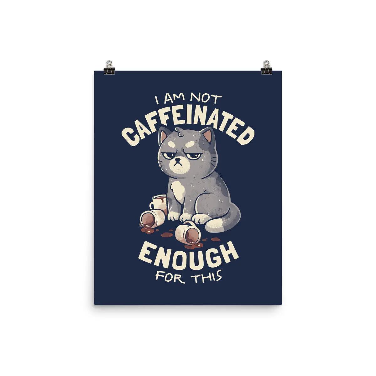 Not Caffeinated Enough 4