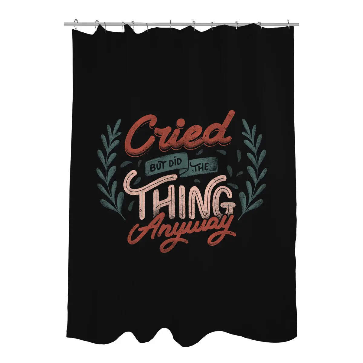 Cried But Did The Thing Anyway 1