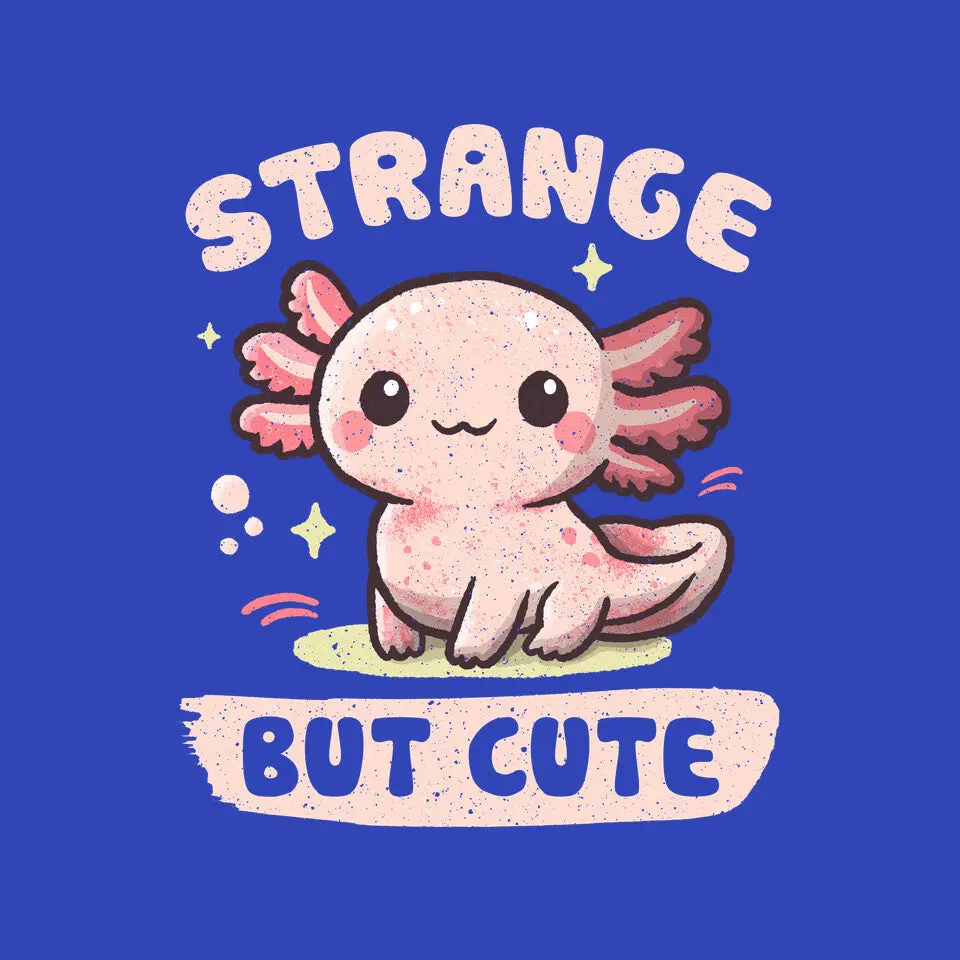 Strange But Cute 6