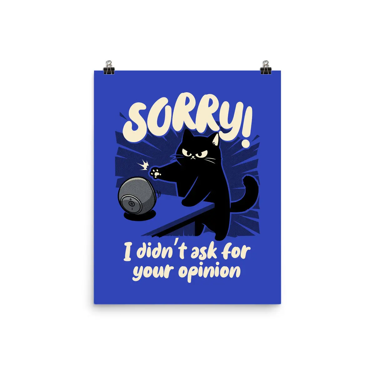 Didn't Ask For Your Opinion 1