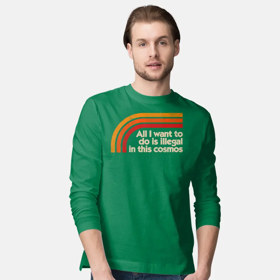 All I Want To Do Is Illegal In This Cosmos 8