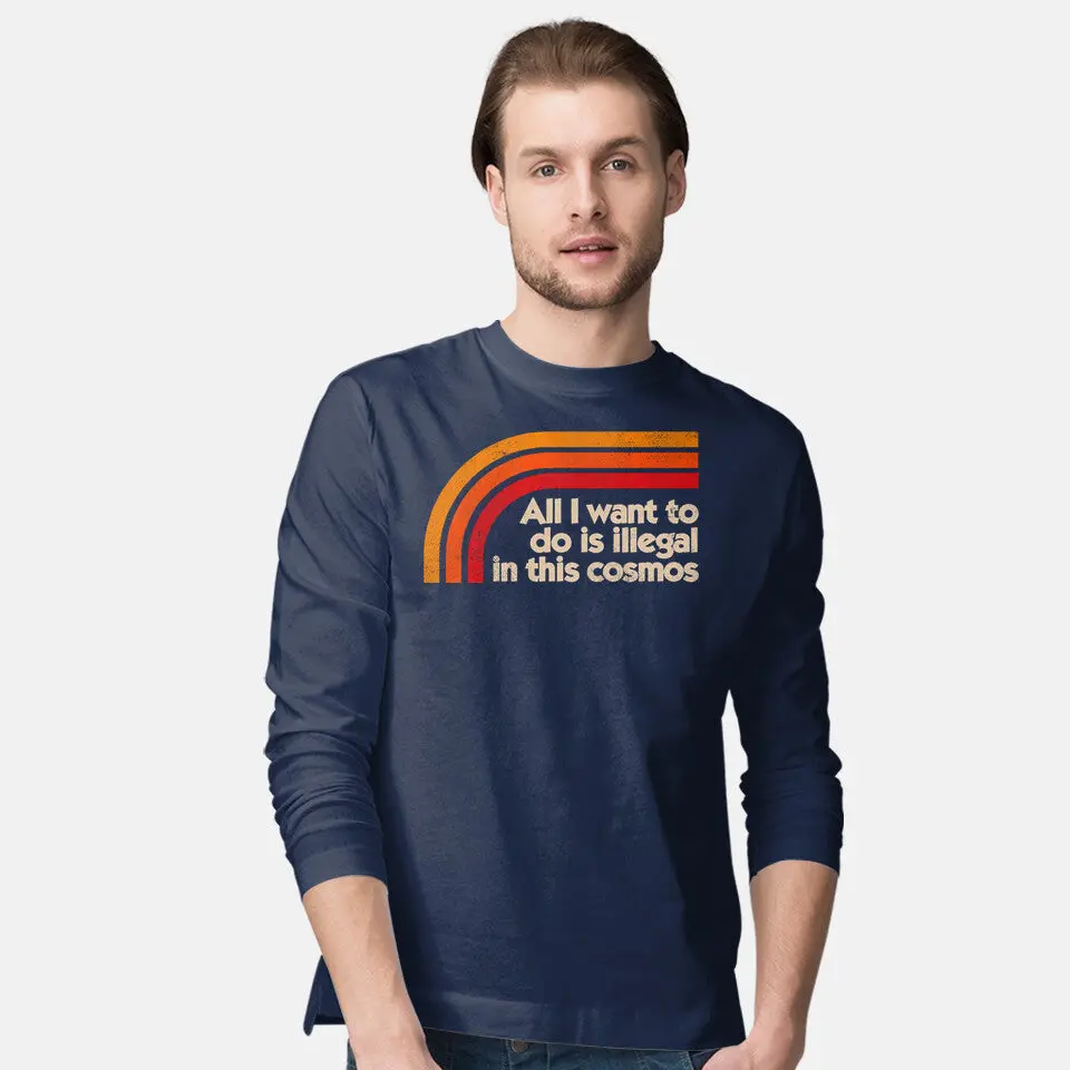 All I Want To Do Is Illegal In This Cosmos 5