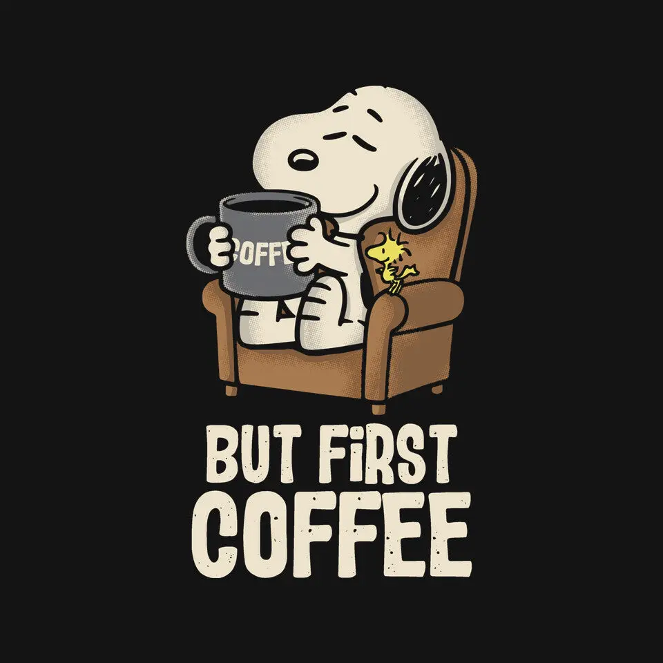 I Will Have My Coffee First 3
