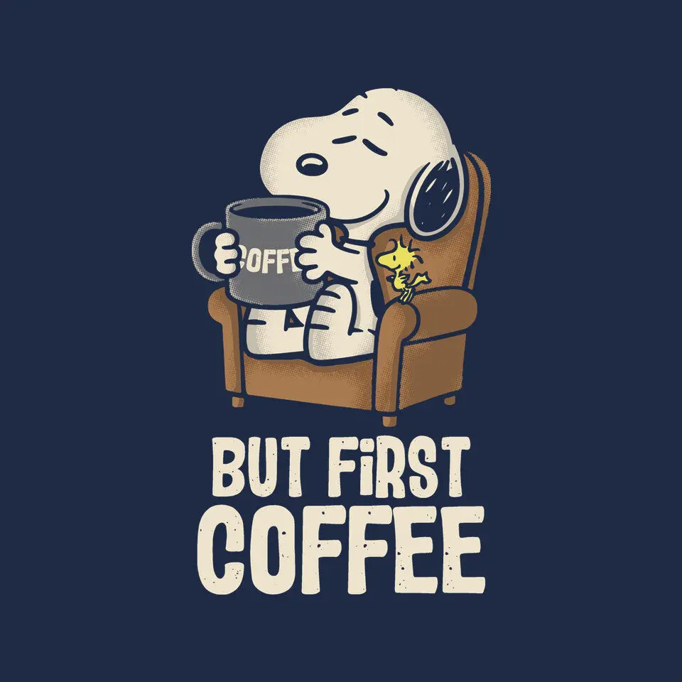 I Will Have My Coffee First 8
