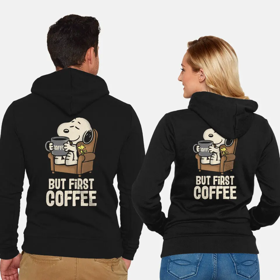 I Will Have My Coffee First 2
