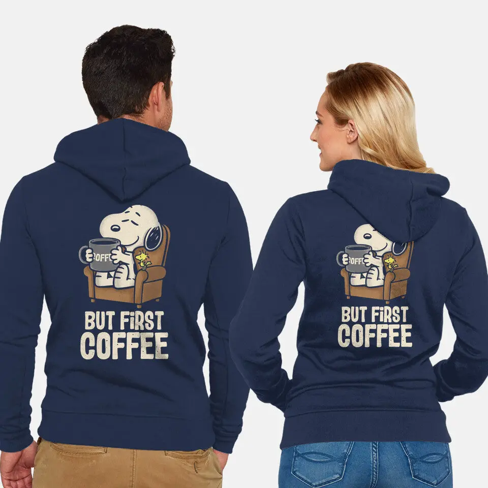 I Will Have My Coffee First 5