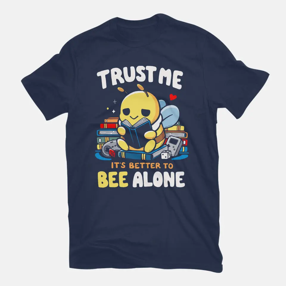 Better To Bee Alone 7