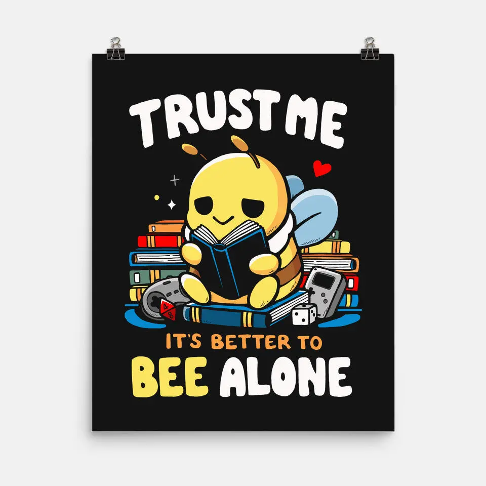 Better To Bee Alone 2