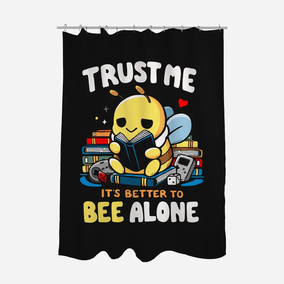 Better To Bee Alone 2