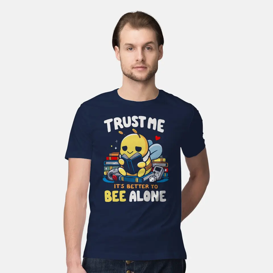 Better To Bee Alone 6